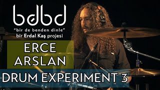 Erce Arslan - Drum Experiment 3 Bir De Benden Dinle Star Dance