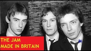 The Jam - Made In Britain (FULL) 2002 Radio Documentary