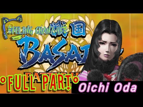 Sengoku Basara Battle heroes , Character : Oichi Oda , full part Gameplay