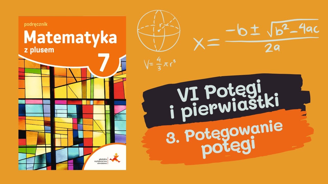 [6.7 g-i) klasa 7] - Potęgowanie potęgi - YouTube