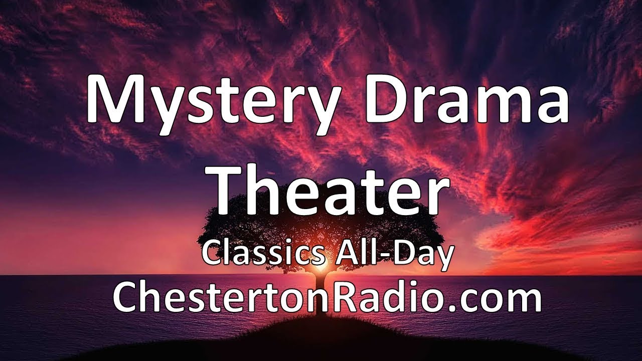 Mystery Drama Theater - Classics All Day