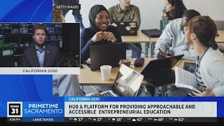 California 2030: Entrepreneurship in Sacramento region