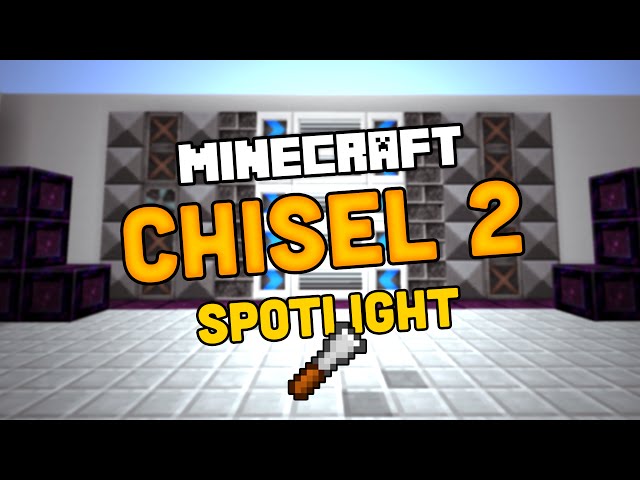 Chisel - Minecraft Mods - Mapping and Modding: Java Edition