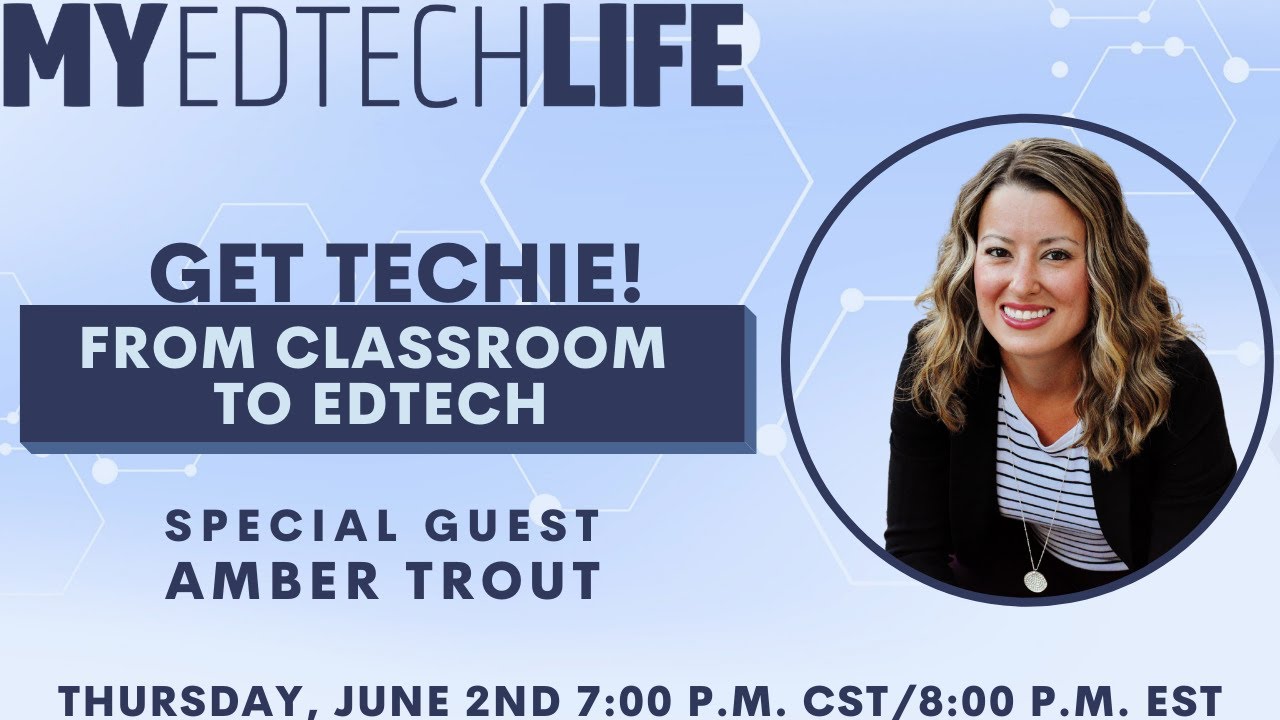 Episode 120: Get Techie! From Classroom to EdTech