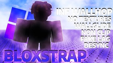 Modding Roblox Using Bloxstrap Fast Flags (NonClip, Desync, Inf WallHop) [Bloxstrap]