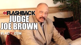 Judge Joe Brown: Young Thug Should Just Come Out of the Closet (Flashback)