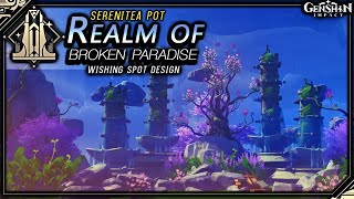 Realm of Broken Paradise ? || Serenitea Pot Design || Replica and Tutorial