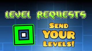 🔴LIVE🔴 LEVEL REQUEST GEOMETRY DASH!!!
