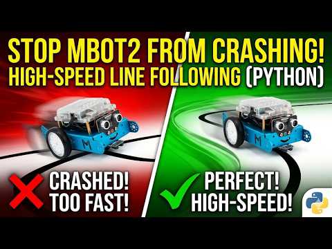 Stop Your mBot2 From Crashing! High-Speed Line Following (Python)