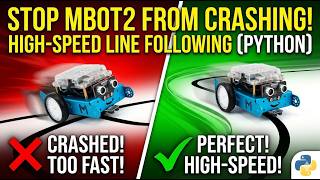 Stop Your mBot2 From Crashing! High-Speed Line Following (Python) Net Worth