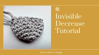 Invisible Decrease Tutorial