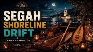Segah Shoreline Drift | Turkish Ambient Makam Jazz Fusion | Nemrud Bar screenshot 2