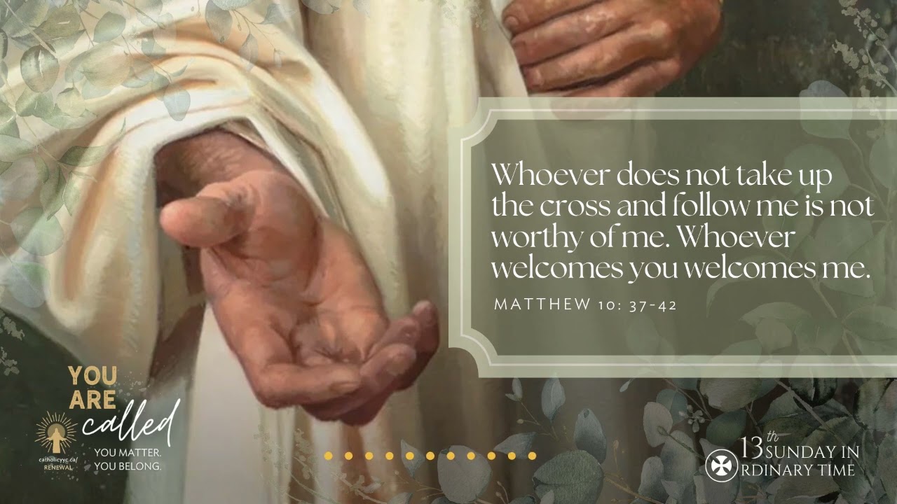 Gospel Reflection on Matthew 10:37-42