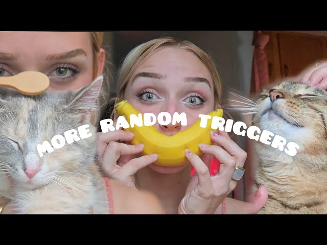 Trying more asmr triggers 