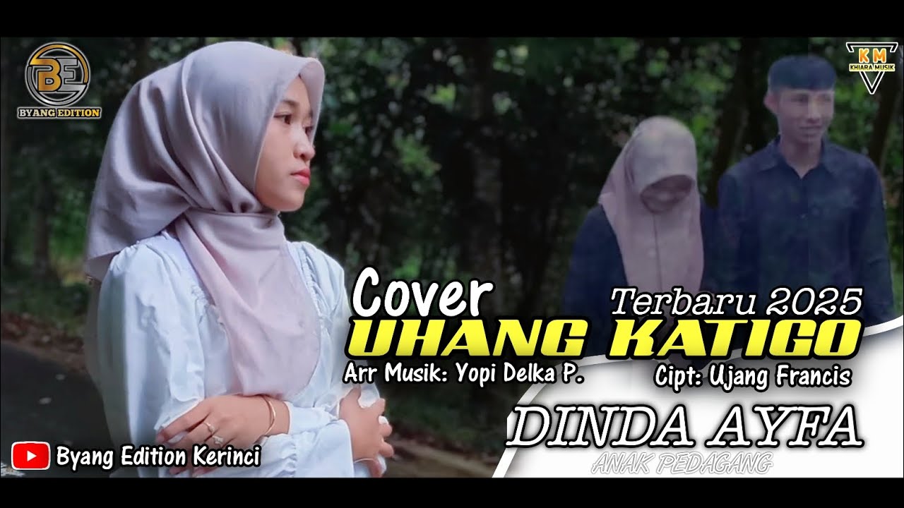 LAGU DAERAH KERINCI || TERBARU 2025 || UHANG KATIGO || VOC : DINDA AYFA || CIPT : UJANG FRANCIS