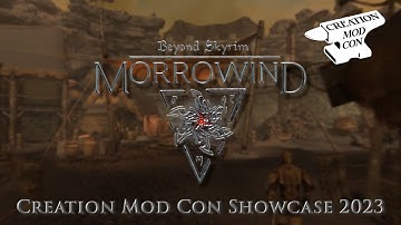 Beyond Skyrim: Morrowind Showcase CMC 2023