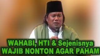 WAHABI, HTI & Sejenisnya WAJIB Tonton Pengajian GUS MUWAFIQ Ini. Agar Paham SEJARAH ISLAM NUSANTARA