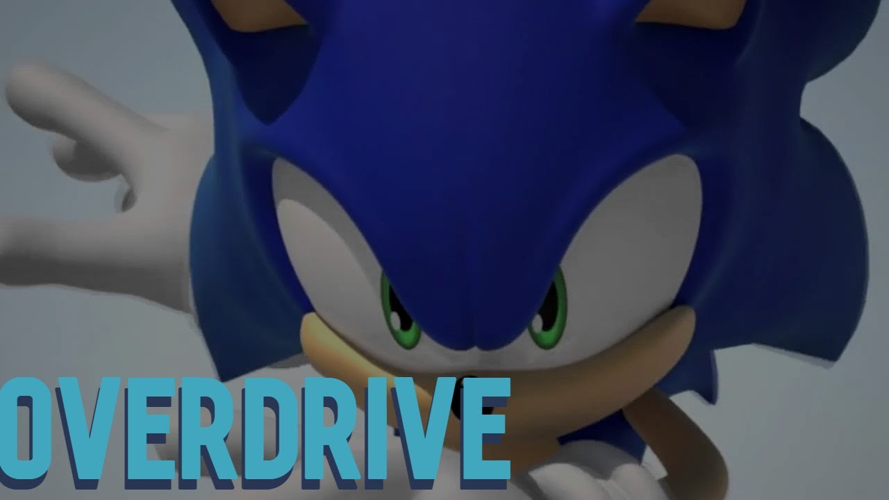 Sonic [Overdrive, Joseph's theme,, MV] YouTube