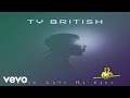 Ty british  look into my eyes official audio