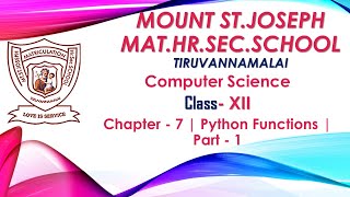 12th Std | Computer Science | Chapter - 7 | Python Functions | Part - 1