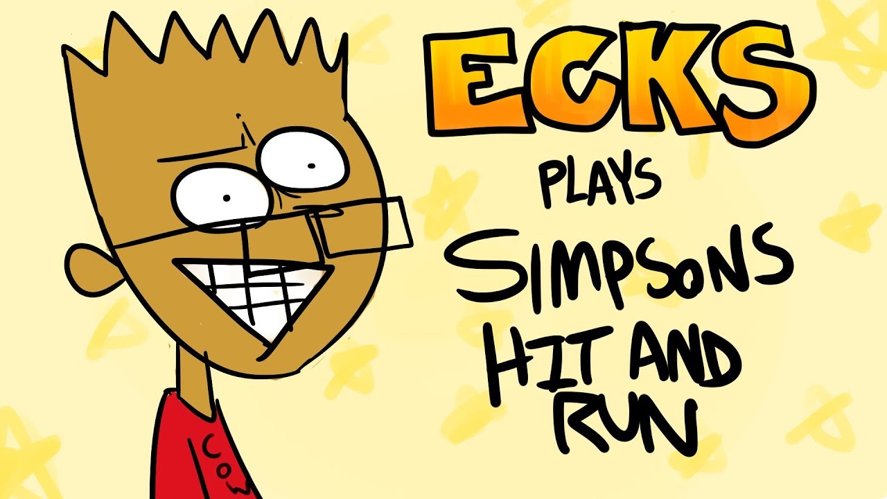 Ecks Plays The Simpsons Hit and Run