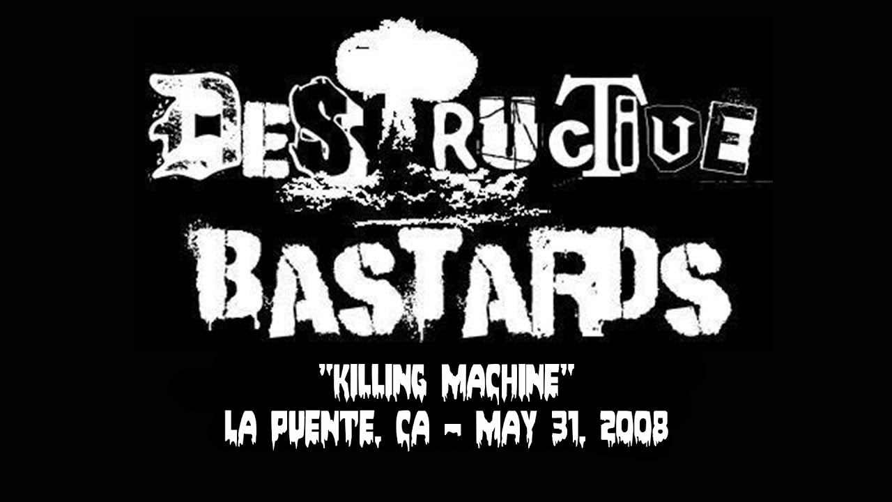 Destructive Bastards Live - "Killing Machine"