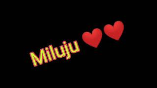 Miluju Vas Moc Love You