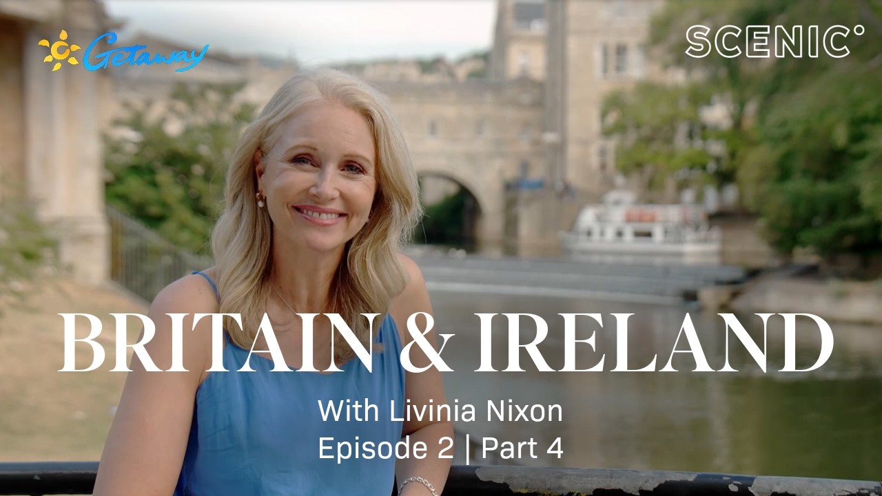 Getaway to Britain & Ireland | Livinia Nixon on a Scenic Luxury Land Journey | Episode 2 Part 4