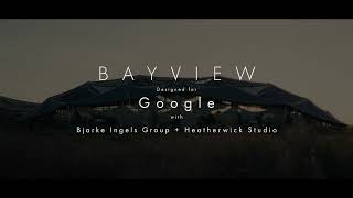 V3: Google Bay View in Mountain View, USA Designed by Heatherwick Studio and Bjarke Ingels Group