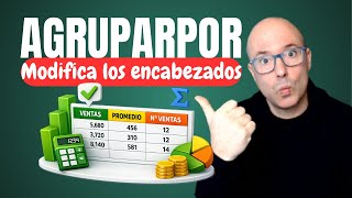 🔥 CAMBIA los ENCABEZADOS de AGRUPARPOR en EXCEL sin fórmulas externas