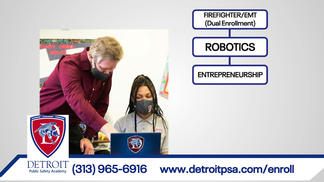 2021-2022 Educational Opportunities at Detroit Public Safety Academy