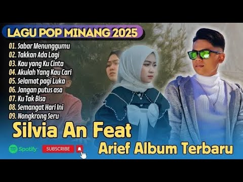 Sabar Menunggumu - Silvia An Ft. Arief Putra | Takkan Ada Lagi Full Album Lagu Pop Melayu 2026