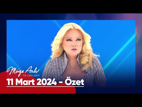 Günün Özeti - Müge Anlı ile Tatlı Sert 11 Mart 2024