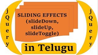 Sliding Effects(slideDown, slideUp, slideToggle) in jQuery in Telugu by Kotha Abhishek