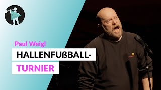 Paul Weigl – Hallenfußballturnier