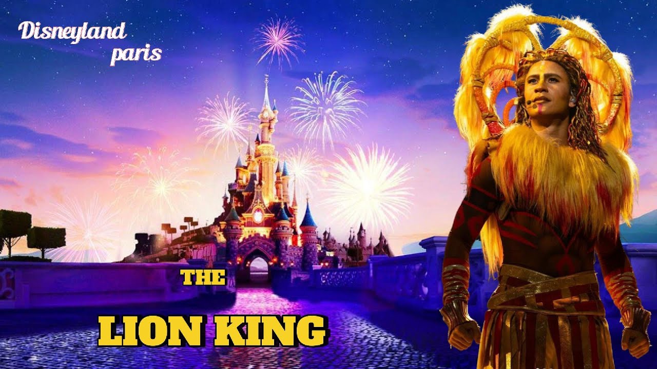 THE LION KING: rhythms of the pride lands. FULL SHOW 2025 / Disneyland Paris
