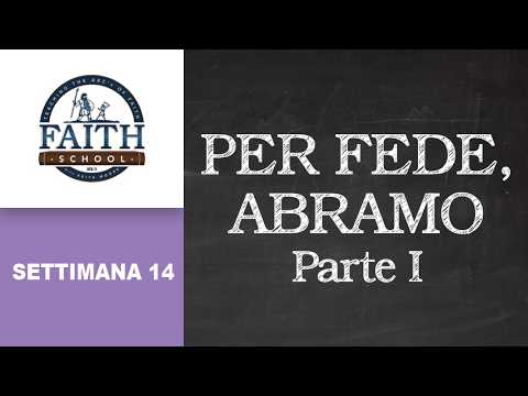 By Faith, Abraham - Pt. 4 (Italian)