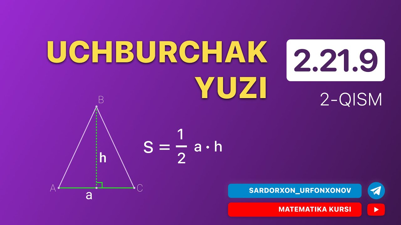 Geometriya 9-Dars.  2.21.19 Uchburchak Yuzi  2-qism