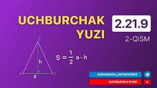 Geometriya 9-Dars.  2.21.19 Uchburchak Yuzi  2-qism