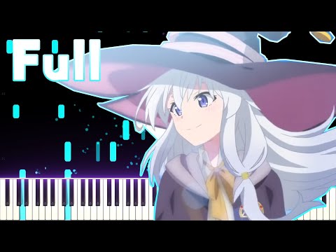 [FULL] The Journey of Elaina / 魔女の旅々 ED - Haiiro no Saga / 灰色のサーガ | [Piano Cover] (Synthesia)「ピアノ」
