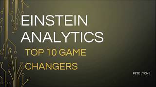 Top 10 Game Changing Features in Einstein Analytics