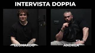 INTERVISTA DOPPIA LEONARDO E ANDREA - YouTube