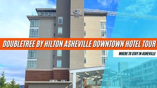 Doubletree by Hilton Asheville Downtown Hotel Tour | Where To Stay In Asheville