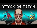 ATTACK ON TITAN Mod in Among Us...