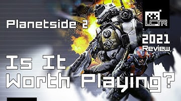 Planetside 2: Is It Worth Playing? [Planetside 2 Review 2021 July]