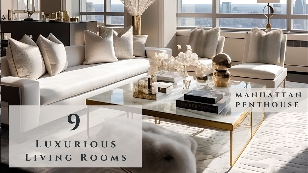 Luxurious Living: 9 Captivating Manhattan Penthouse Living Room ...