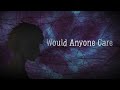 Would Anyone Care - Citizen Soldier ~ Full Of Eyes | Amv