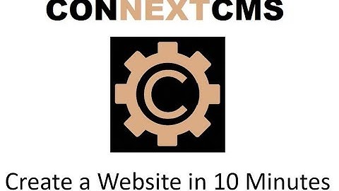 Build a website in 10 minutes with ConnextCMS