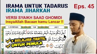 Eps. 45 | Tadarus Santai Surat Al Maidah, cara membaca Al Quran  Juz 7 Agar tartil dan konsisten