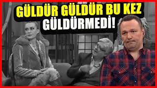 Güldür Güldür Bu Kez Güldürmedi